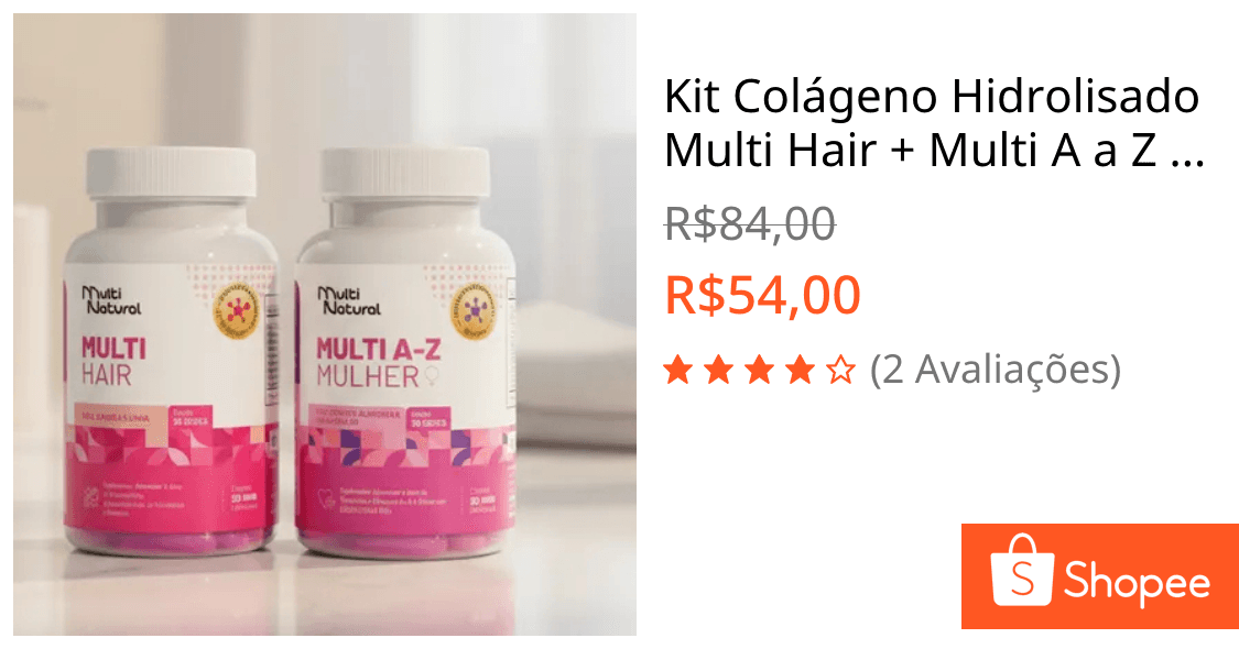 Kit Colágeno Hidrolisado Multi Hair + Multi A a Z Mulher Completo PREMIUM - Multi Natural